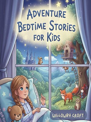 cover image of Adventure Bedtime Stories for Kids